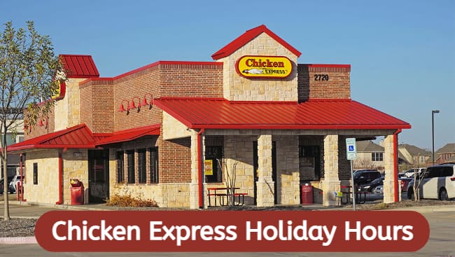 chicken express holiday hours