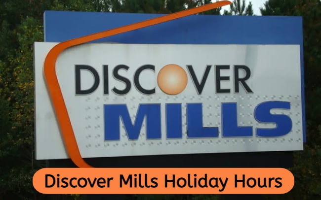 discover mills holiday hours