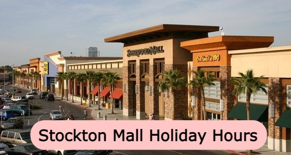 stockton mall holiday hours