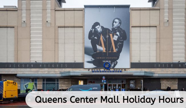 Queens Center Mall Holiday Hours