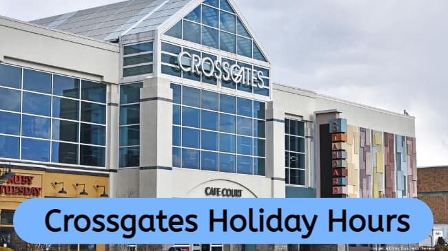 crossgates holiday hours