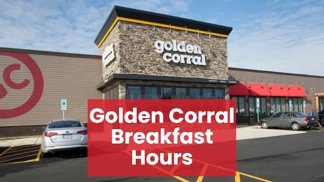 golden corral breakfast hours